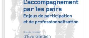 L'accompagnement par les pairs : Enjeux de participation et de professionnalisation